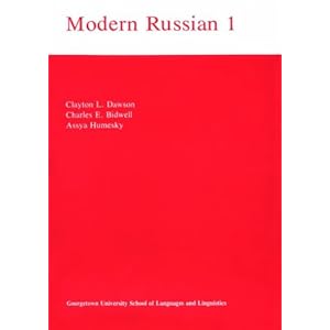 【クリックで詳細表示】Modern Russian 1： Clayton L. Dawson， Charles E. Bidwell， Assya Humesky： 洋書