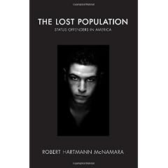 The Lost Population: Status Offenders in America