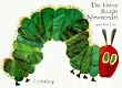 Die Kleine Raupe Nimmersatt