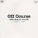 Off Course 1981.Aug.16~Oct.30 �Ⴂ�L�� �I�t�R�[�X�̐��E [DVD]