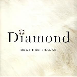 【クリックで詳細表示】ダイアモンド-ベストR＆Bトラックス