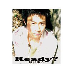Ready?