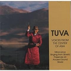 Tuva: Voices From the Center of Asia