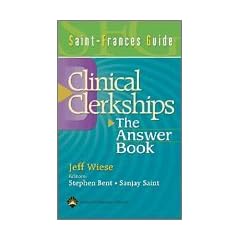 The Answer Book : Saint Frances Guide to the Clinical Clerkships