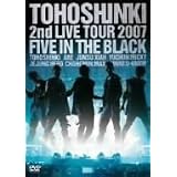 2nd LIVE TOUR 2007 ~Five in the Black~�q�������Ձr [DVD]�����_�N�ɂ��