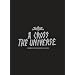 A CROSS THE UNIVERSE