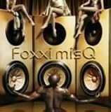 [CD]Foxxi misQ GLOSS
