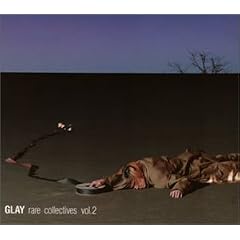 GLAY rare collectives vol.2