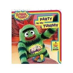 Party in My Tummy: A Lift-the-Flap Book (Yo Gabba Gabba!)
