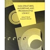 Data Structures, Algorithms, and Program Style Using C (ハードカバー)