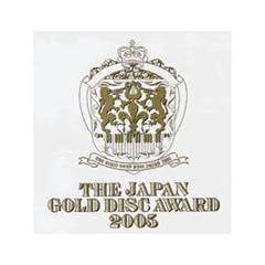THE JAPAN GOLD DISC AWARD 2005