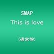 This is love(�ʏ��)
