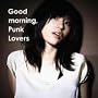 Good morning,Punk Lovers