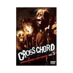 CROSS CHORD Vol.3 [DVD]