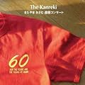 The Kanreki:������܂����ފҗ�R���T�[�g