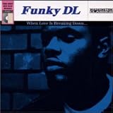 [CD]ファンキー・DL When Love Is Breaking Down...