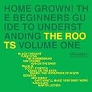 Home Grown: Guide to Understanding the Roots 1
