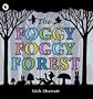 The Foggy, Foggy Forest