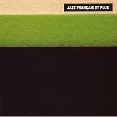 JAZZ FRANCAIS ET PLUS Super Conservative 2