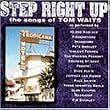 Step Right Up: Tribute to Tom Waits