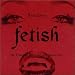 Fetish~the crim