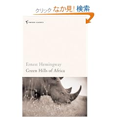 Green Hills of Africa (Vintage Classics)