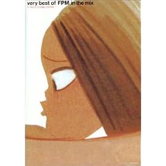 very best of FPM in the mix  A Tatsuo Sunaga Live Mix