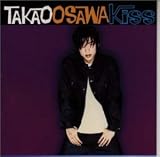 [CD]大沢たかお Kiss