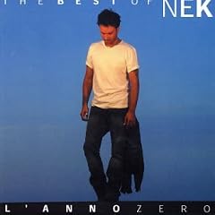 Best of Nek: L'Anno Zero