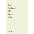 Love Letters of Great Men