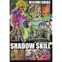 SHADOW SKILL 2 (�f���b�N�X�R�~�b�N�X)