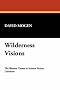 Wilderness Visions: The Western Theme in Science Fiction Literature (I. O. Evans Studies in the Philosophy and Criticism of Literature)