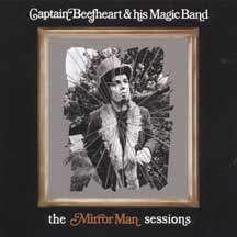 The Mirror Man Sessions／Captain Beefheart 