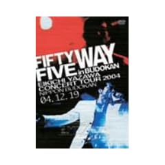 FIFTY FIVE WAY in BUDOKAN [DVD]