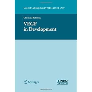【クリックで詳細表示】VEGF in Development (Molecular Biology Intelligence Unit) [ペーパーバック]