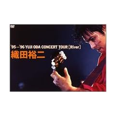 �f95-�f96 YUJI ODA Concert Tour �uRiver�v [DVD]