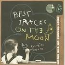 BEST TRACKS ON THE MOON
