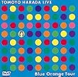 TOMOYO HARADA LIVE Blue Orange Tour [DVD]