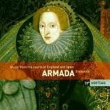 [Music] Armada: Music from the Courts of England and Spain