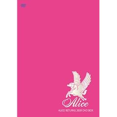 ALICE RETURNS 2009 DVD BOX�uALICE LIVE ALIVE 2009~I'm home~ in ���{�����فv~�uALICE���^�[���Y in �_�c�����u��~3�l�����̑O��Ձv