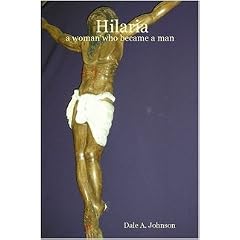 Hilaria: a Woman Who Became a Man