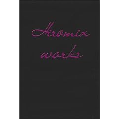 HIROMIX WORKS