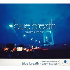blue breath�gjazzy driving�h-make the style volume 3
