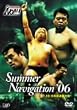 PRO-WRESTLING NOAH Summer Navigation �f06 7.16 ���{�����ّ�� [DVD]