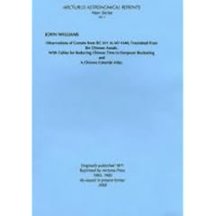 Observations of Comets from B.C.611 to A.D.1640 (Arcturus Astronomical Reprints)