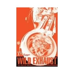 Wild Exhaust~The King Of American Motorcycle~ VOL.2 [DVD]