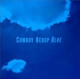 [CD]山根麻衣 COWBOY BEBOP SOUNDTRACK 3 - BLUE
