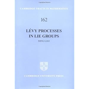 【クリックで詳細表示】L-vy Processes in Lie Groups (Cambridge Tracts in Mathematics) [ハードカバー]