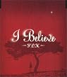 I Believe