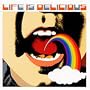 LIFE IS DELICIOUS